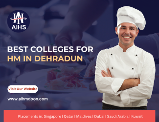 Best Colleges for HM in Dehradun
