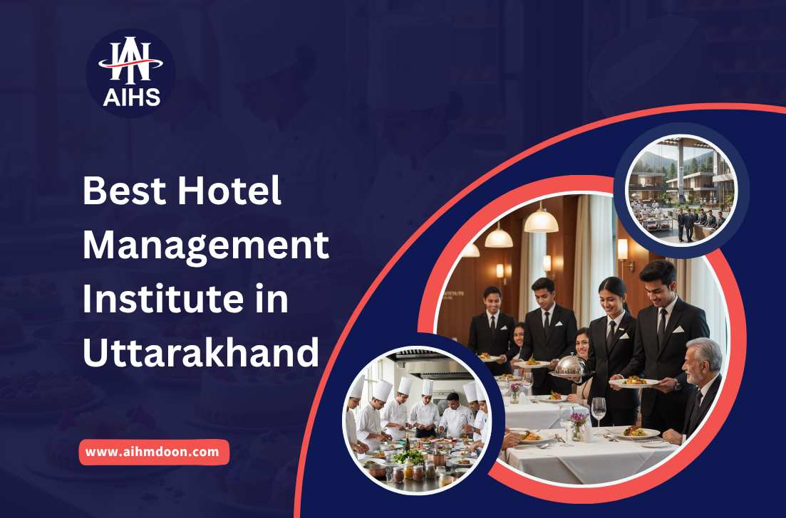 Best Hotel Management Institute in Uttarakhand 